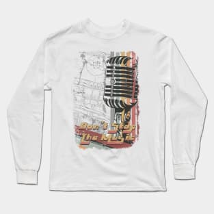 Don't Stop The Music Long Sleeve T-Shirt